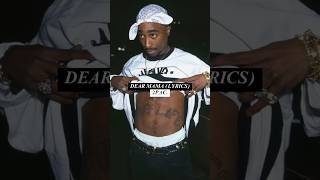 Dear Mama  2PAC LYRICS music lyrics [upl. by Uzziel]