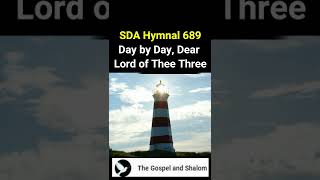 SDA Hymnal 689 Day by Day Dear Lord of Thee Three [upl. by Julita]