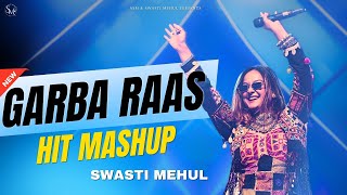 Garba Raas Mashup 2024  Swasti Mehul  Popular Garba Songs  Latest NonStop Navratri Garba Dandiya [upl. by Ilohcin480]