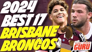 NRL 2024 Best 17s Brisbane Broncos  Can the Broncos Climb Everest Again [upl. by Yroggerg]