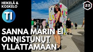 Sanna Marin ei onnistunut yllättämään  Heikelä amp Koskelo 23 minuuttia  719 [upl. by Travis]