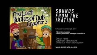 DUB IRATION SoundSystem  TLBD Chapter 3 Full Album [upl. by Orodisi954]