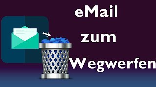 eMailAdressen zum Wegwerfen [upl. by Annodas]