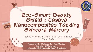 EcoSmart Beauty Shield Cassava Nanocomposites Tackling Skincare Mercury  ADIYC 2024 [upl. by Artemahs189]