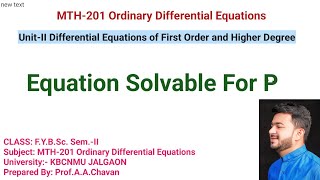 Solvable for P  Ordinary Differential Equations  FYBSC KBCNMU JALGAON [upl. by Sancho40]