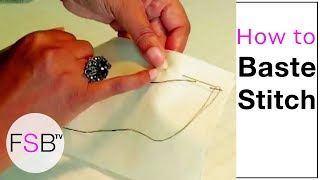 How to Baste Stitch [upl. by Ruphina509]