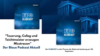 quotTeuerung Cofag und Teichtmeister erzeugen Misstrauenquot  Der Blaue Podcast Aktuell [upl. by Winfred833]