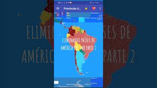 ELIMINANDO PAÍSES DE AMÉRICA DEL SUR PARTE 2 [upl. by Ticknor]