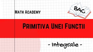 Primitiva unei Functii [upl. by Ellak]