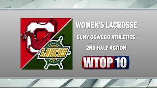 SUNY Oswego Womens Lacrosse vs SUNY Cortland  42424 [upl. by Oicaroh]