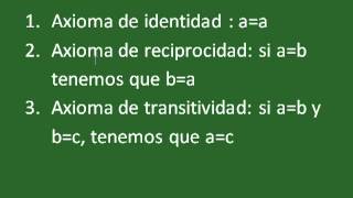 Algebra basica parte 13 Axiomas de igualdad [upl. by Aikahs554]