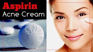 Make Your Aspirin Acne Cream at Home [upl. by Fleeman]