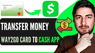 How To Transfer Money From Way2Go Card To Cash App Works [upl. by Llerrej]