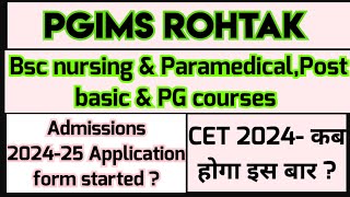 Pgims Rohtak Bsc nursing Paramedical Physiotherapy courses admissions 2024 latest updates uhsr [upl. by Dachy]