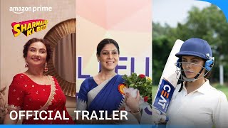 Sharmajee Ki Beti  Official Trailer  Prime Video India [upl. by Ohce]