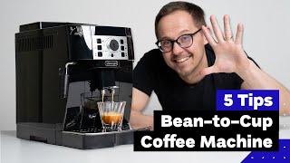 5 Tips For Better Coffee With Automatic Espresso Machine feat DeLonghi Magnifica S [upl. by Romy434]