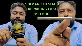 SHIMANO FX 4000 REPAIR SHAFT REPLACEMENT EASY METHOD MALAYALAM [upl. by Ylecic]