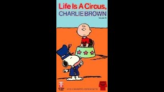 Opening to Life Is a Circus Charlie Brown 1989 VHS [upl. by Yankee]