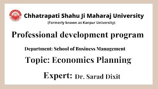 Economics Planning  School of Business Management  CSJMU Kanpur [upl. by Shwalb]