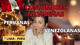 🎄Costumbres Navideñas 🎁 Peruanas 🇵🇪 Vs Venezolanas 🇻🇪 [upl. by Lyrej]