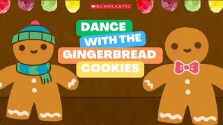 Dance with the Gingerbread Cookies  Video Activity for Kids [upl. by Freeborn316]