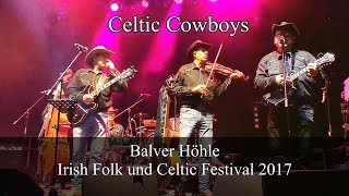 Celtic Cowboys  Galway Girl  Irish Folk Balver Höhle 2017 [upl. by Launce227]