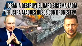 Ucrania destruye el raro sistema Zadia y frustra ataques rusos con drones FPV [upl. by Yazbak]