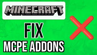 How to FIX quotMCPE ADDONS MODS NOT WORKINGquot ERROR in Minecraft Bedrock Edition 2024 [upl. by Fassold]