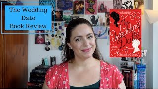 The Wedding Date by Jasmine Guillory Book Review [upl. by Yelloh655]