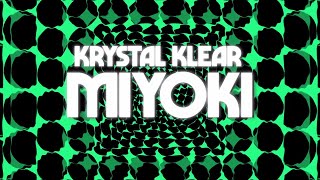 Krystal Klear  Miyoki Official Audio [upl. by Euphemie]