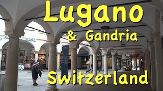 Lugano and Gandria in Switzerland’s Ticino [upl. by Raviv]