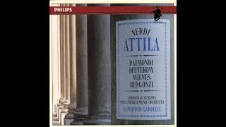 Giuseppe Verdi ATTILA DISC 1 PROLOGUE AND ACT 1 [upl. by Ettezus]