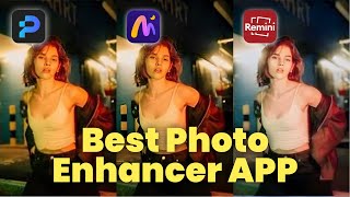 Best Photo Enhancer APP for Android amp iOS 2024 Newest [upl. by Etnaled]