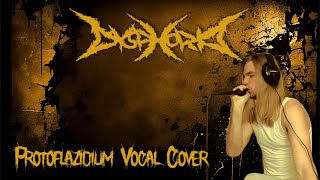 Dysphoria  Protoflazidium Vocal Cover [upl. by Ssalguod978]