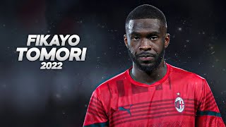 Fikayo Tomori  Full Season Show  2022ᴴᴰ [upl. by Rubia]