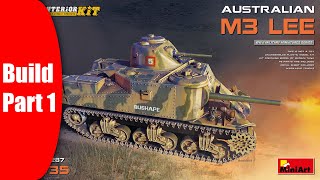 Miniart 135 Australian M3 Lee full interior  build part 1 [upl. by Crary10]