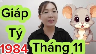 tuổi Giáp Tý SN 1984 Nam Nữ tháng 11 âm lịch năm 2024 vận hạn ra sao xem để biết [upl. by Aekerly]