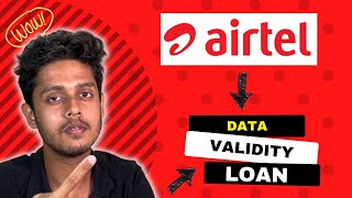 Airtel Validity and Data Loan Explained Must Watch [upl. by Alakcim]