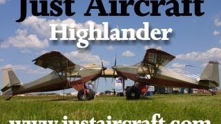 Just Aircraft the Highlander experimental amateurbuilt light sport aircraft from Just Aircraft [upl. by Lumbard]