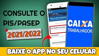 CAIXA TRABALHADOR  PIS PASEP 20212022  Saiba como Consultar Pelo Celular [upl. by Joktan]