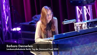 Barbara Dennerlein live in der Landesmusikakademie Berlin [upl. by Nolte]