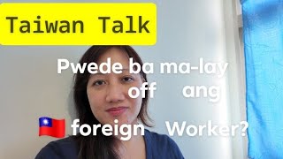 Dahilan bakit Nalelayoff ang Foreign Workers sa Company Taiwan Foreign Workers [upl. by Bonaparte]