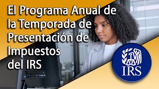 Profesionales de impuestos El programa anual de la temporada de presentación de impuestos del IRS [upl. by Ariik]