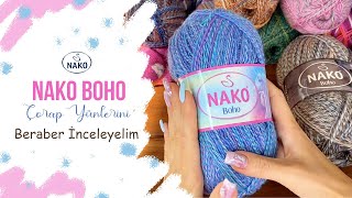 Nako BOHO Çorap İplik İncelemesi [upl. by Chappy]