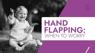 Hand Flapping When To Worry  ImmunifyMe [upl. by Eira]