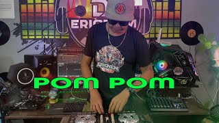 Pom Pom Ni Rk Budots  Dj Ericnem [upl. by Keller]