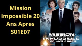 Mission Impossible 20 Ans Apres S01E07 serie policier et crime et espionnage complet en français [upl. by Hillari]