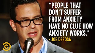 What Having Anxiety Feels Like  Joe DeRosa [upl. by Nanaek196]