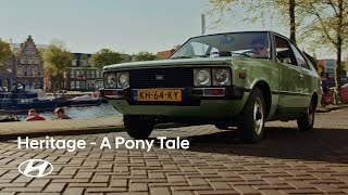 Hyundai Heritage  A Pony Tale [upl. by Anaile]