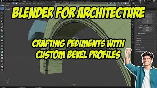 Blender for Architecture Crafting Pediments with Custom Bevel Profiles [upl. by Sivie84]